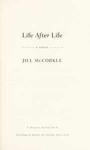 Cover of: Life after life: a novel