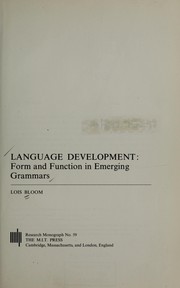 Cover of: Language development: form and function in emerging grammars