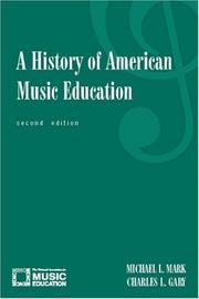 Cover of: A history of American music education