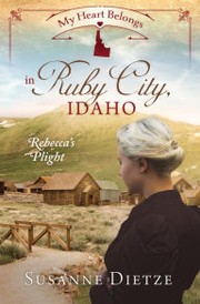 Cover of: My Heart Belongs in Ruby City Idaho