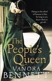The People' s Queen by Vanora Bennett