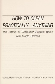 Cover of: How to clean and care for practically anything