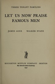 Cover of: Let us now praise famous men by James Agee