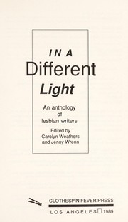 Cover of: In a different light : an anthology of lesbian writers by 