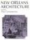 Cover of: New Orleans Architecture Vol III
