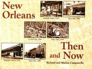 Cover of: New Orleans then and now by Richard Campanella