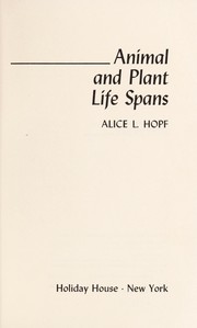 Cover of: Animal and plant life spans