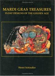 Cover of: Mardi Gras Treasures: Float Designs of the Golden Age