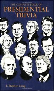 Cover of: The complete book of presidential trivia