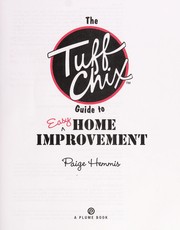 Cover of: The tuff chix guide to easy home improvement
