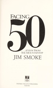 Cover of: Facing 50 by Jim Smoke