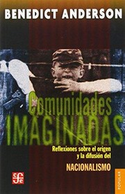 Cover of: Comunidades imaginadas : reflexiones sobre el origen y la difusión del nacionalismo by 