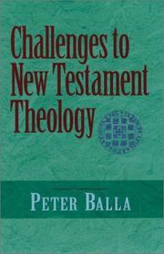 Cover of: Challenges to New Testament theology: an attempt to justify the enterprise