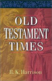 Cover of: Old Testament Times by R. K. Harrison
