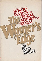 Cover of: The winner's edge: the critical attitude of success