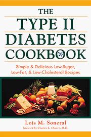 Cover of: The Type II Diabetes Cookbook | Lois M. Soneral