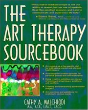 Cover of: The art therapy sourcebook by Cathy A. Malchiodi