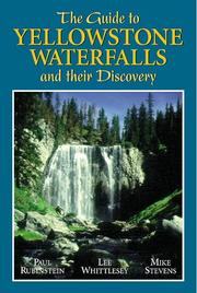 Cover of: The Guide to Yellowstone Waterfalls and Their Discovery