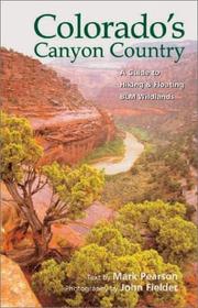 Cover of: Colorado's canyon country: a guide to hiking & floating BLM wildlands