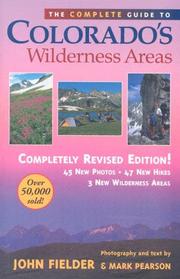 Cover of: The complete guide to Colorado's wilderness areas by Pearson, Mark