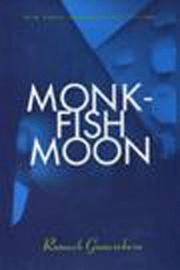 Monkfish moon by Romesh Gunesekera