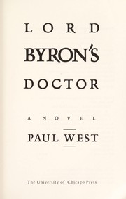 Cover of: Lord Byron's doctor: a novel