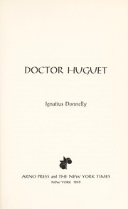 Cover of: Doctor Huguet. by Ignatius Donnelly