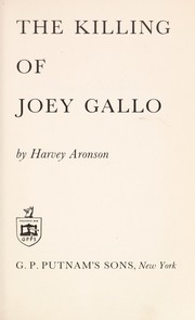Cover of: The killing of Joey Gallo