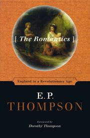 The romantics by E. P. Thompson