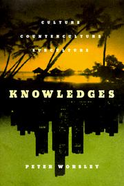 Cover of: Knowledges: culture, counterculture, subculture