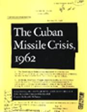 Cover of: Cuban Missile Crisis, 1962: A National Security Archive Documents Reader