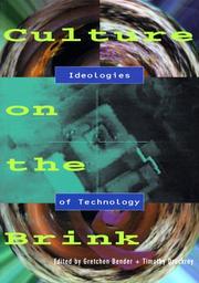 Cover of: Culture on the Brink: Ideologies of Technology (Discussions in Contemporary Culture , No 9)