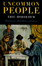 Cover of: Uncommon People by Eric Hobsbawm