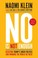 Cover of: No is not enough : resisting Trump's shock politics and winning the world we need