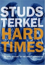 Cover of: Hard times by Studs Terkel