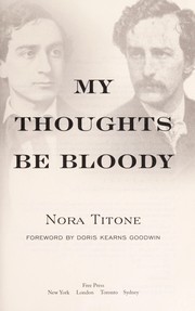 My thoughts be bloody by Nora Titone