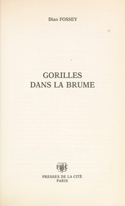 Gorilles dans la brume by Dian Fossey