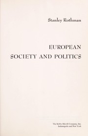 Cover of: European society and politics. by Stanley Rothman
