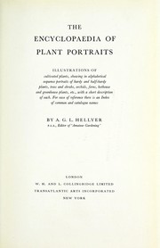 Cover of: The encyclopaedia of plant portraits: illustrations of cultivated plants, showing in alphabetical sequence portraits of hardy and half-hardy plants, trees and shrubs, orchids, ferns, hothouse and greenhouse plants, etc., with a short description of each. For ease of reference there is an index of common and catalogue names
