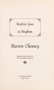 Beatrice Goes to Brighton by M C Beaton Writing as Marion Chesney