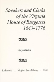 Cover of: Speakers and clerks of the Virginia House of Burgesses, 1643-1776