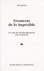 Cover of: Fronteras de lo imposible by Iker Jiménez Elízari
