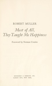 Cover of: Most of all, they taught me happiness