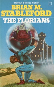Cover of: The Florians by Brian Stableford