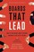 Cover of: Boards that lead : when to take charge, when to partner, and when to stay out of the way	