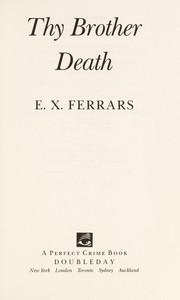 Cover of: Thy brother death by Elizabeth Ferrars