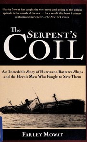 Cover of: The serpent's coil: an incredible story of hurricane-battered ships and the heroic men who fought to save them