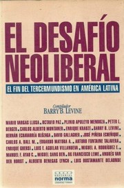 Cover of: El sexo neoliberal: el fin del tercermundismo en América Latina