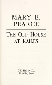 Cover of: The old house at Railes