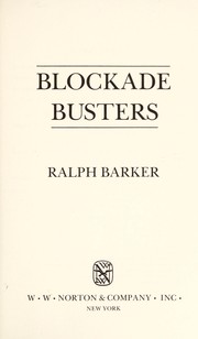 Cover of: The blockade busters by Ralph Barker